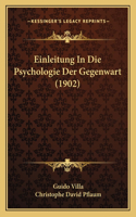 Einleitung In Die Psychologie Der Gegenwart (1902)
