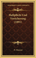Haftpflicht Und Versicherung (1891)