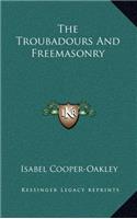 The Troubadours and Freemasonry