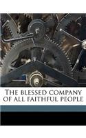 The Blessed Company of All Faithful People