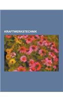 Kraftwerkstechnik: Kraft-Warme-Kopplung, Kraftwerk, Kraftwerkskomponente, Kraftwerkstyp, Gas-Und-Dampf-Kombikraftwerk, Warmekraftwerk, Ke