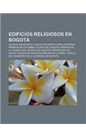 Edificios Religiosos En Bogota