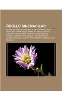 Odullu Sinemac Lar: Alt N Kure Odulu Sahipleri, Alt N Portakal Odulu Sahipleri, Cesar Odulu Sahipleri, Heath Ledger, Angelina Jolie