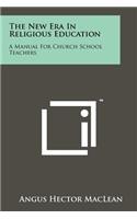 New Era in Religious Education