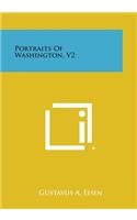 Portraits of Washington, V2