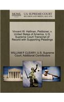 Vincent W. Hallinan, Petitioner, V. United States of America. U.S. Supreme Court Transcript of Record with Supporting Pleadings