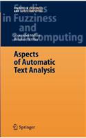 Aspects of Automatic Text Analysis. Studies in Fuzziness and Soft Computing, Volume 209.