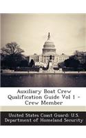 Auxiliary Boat Crew Qualification Guide Vol 1 - Crew Member