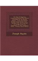 The Book of Dignities: Containing Rolls of the Official Personages of the British Empire ... from the Earliest Periods to the Present Time ... Together with the Sovereigns of Europe, from the Foundation of Their Respective States: Containing Rolls of the Official Personages of the British Empire ... from the Earliest Periods to the Present Time ... Together with the Sovereigns