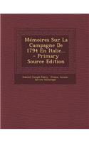 Memoires Sur La Campagne de 1794 En Italie...