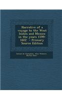 Narrative of a Voyage to the West Indies and Mexico in the Years 1599-1602