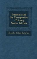 Insomnia and Its Therapeutics