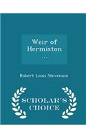 Weir of Hermiston ... - Scholar's Choice Edition