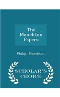 The Monckton Papers - Scholar's Choice Edition
