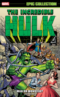 Incredible Hulk Epic Collection: Man or Monster? [New Printing]