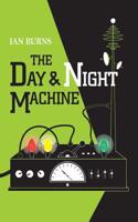 The Day and Night Machine