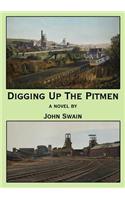 Digging Up the Pitmen