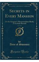 Secrets in Every Mansion, Vol. 2 of 5