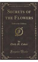 Secrets of the Flowers
