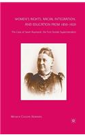 Women's Rights, Racial Integration, and Education from 1850-1920