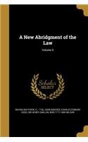 A New Abridgment of the Law; Volume 9