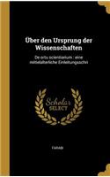 Über den Ursprung der Wissenschaften