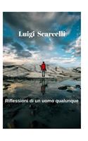 Riflessioni di un uomo qualunque