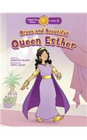 Brave and Beautiful Queen Esther