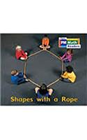 Leveled Reader Bookroom Package Yellow (Levels 6-9): Shapes with a Rope(Rigby PM Math Readers)