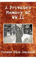 A Private's Memory of WWII