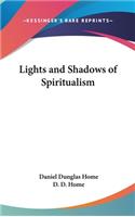 Lights and Shadows of Spiritualism