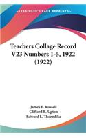 Teachers Collage Record V23 Numbers 1-5, 1922 (1922)