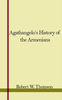 Agathangelos History of the Armenians