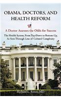 Obama, Doctors, and Health Reform