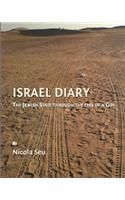 Israel Diary: The Jewish State through the eyes of a Goy