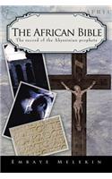 The African Bible: The Record of the Abyssinian Prophets