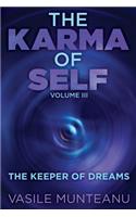 The Karma of Self, Volume III