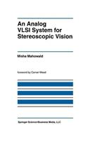 Analog VLSI System for Stereoscopic Vision