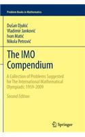 The IMO Compendium: A Collection of Problems Suggested for The International Mathematical Olympiads: 1959-2009 Second Edition(Problem Books in Mathematics)
