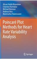 Poincaré Plot Methods for Heart Rate Variability Analysis