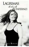 Lagrimas Do Ceu E Do Inferno: (Spanish)