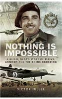 Nothing Is Impossible