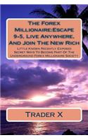 The Forex Millionaire