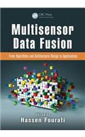 Multisensor Data Fusion: From Algorithms and Architectural Design to Applications(Devices, Circuits, and Systems)