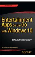 Entertainment Apps on the Go with Windows 10