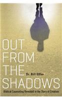 Out From the Shadows