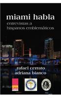Miami habla