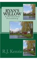 Ryan's Willow