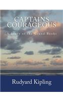 Captains Courageous [Large Print Edition]: The Complete & Unabridged Original Classic Edition