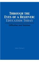 Through the Eyes of a Believer
